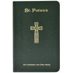 Saint Patrick: His Confession and Other Works - Neil Xavier O'donoghue