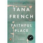 Faithful Place - Tana French