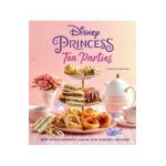 Disney Princess Tea Parties Cookbook (Kids Cookbooks, Disney Fans) - Insight Editions