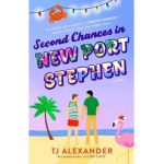 Second Chances in New Port Stephen - Tj Alexander