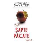 Cele sapte pacate capitale | Fernando Savater