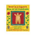 Bear in a Square/Oso En Un Cuadrado - Stella Blackstone