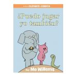 &#65533;puedo Jugar Yo Tambi&#65533;n? (an Elephant & Piggie Book, Spanish Edition) - Mo Willems