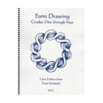 Form Drawing: Grades One Though Four - Ernst Schuberth