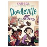 Doodleville #2: Art Attacks! - Chad Sell