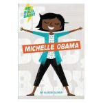 Be Bold, Baby: Michelle Obama