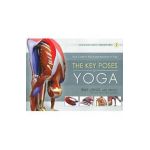 Key Poses of Yoga: the Scientific Keys Vol 2 - Ray Long