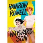Wayward Son - Rainbow Rowell