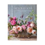 French Blooms: Floral Arrangements Inspired by Paris and Beyond - Sandra Sigman Of Les Fleurs