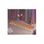 Dakota Crumb and the Secret Bookshop: A Tiny Treasure Hunt - Jamie Michalak