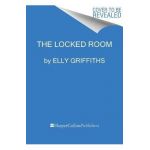 The Locked Room: A Mystery - Elly Griffiths