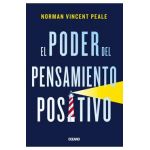 El Poder del Pensamiento Positivo - Norman Vincent Peale