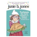 Junie B. Jones #28: Turkeys We Have Loved and Eaten (and Other Thankful Stuff) - Barbara Park