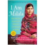 I Am Malala: The Girl Who Stood Up for Education and Changed the World - Malala Yousafzai
