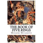 The Book of Five Rings - Musashi Miyamoto
