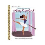 My Little Golden Book about Misty Copeland - Sherri L. Smith