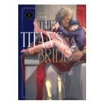 The Titan's Bride Vol. 1 - Itkz