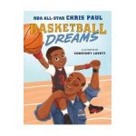 Basketball Dreams - Chris Paul