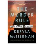 The Murder Rule - Dervla Mctiernan