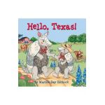 Hello, Texas! - Martha Zschock