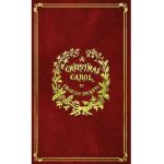 A Christmas Carol: With Original Illustrations In Full Color - Charles Dickens