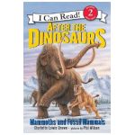 After the Dinosaurs: Mammoths and Fossil Mammals - Charlotte Lewis Brown