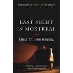 Last Night in Montreal - Emily St John Mandel