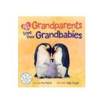 All Grandparents Love Their Grandbabies - Zoe Michal