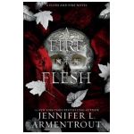 A Fire in the Flesh: A Flesh and Fire Novel - Jennifer L. Armentrout