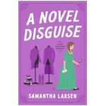 A Novel Disguise - Samantha Larsen