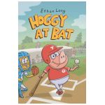 Hoggy at Bat - Ethan Long