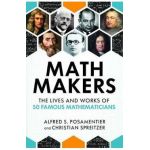 Math Makers - Alfred S Posamentier