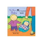 Mi Nuevo Beb&#65533;/My New Baby - Rachel Fuller