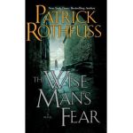 The Wise Man's Fear - Patrick Rothfuss