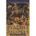 Plagues and Peoples - William Mcneill