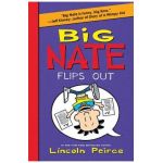 Big Nate Flips Out - Lincoln Peirce