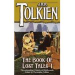 The Book of Lost Tales Part 1 - J. R. R. Tolkien