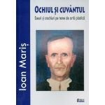 Ochiul si cuvantul | Ioan Maris