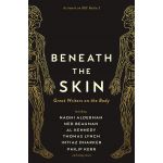 Beneath the Skin | Naomi Alderman, Chibundu Onuzo, A. L. Kennedy, Philip Kerr, Ned Beauman, None Various, Thomas Lynch