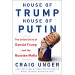 House of Trump, House of Putin | Craig Unger 