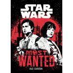 Star Wars: Most Wanted | Rae Carson