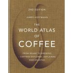 The World Atlas of Coffee | James Hoffmann
