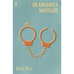 (Un)arranged Marriage | Bali Rai 