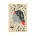 Women Talking | Miriam Toews