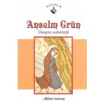 Despre suferinta | Anselm Grun