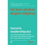 Bucuria leadershipului | Tal Ben-Shahar , Angus Ridgway