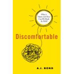 Discomfortable | A.J. Bond