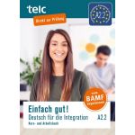 Einfach gut! Deutsch für die Integration A2.2: Kurs- und Arbeitsbuch | Milena Angioni, Ines Halbig