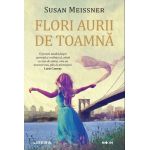 Flori aurii de toamna | Susan Meissner