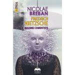 Friedrich Nietzsche | Nicolae Breban